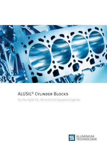 ALUSIL®-Cylinder Blocks for Audi V6, V8 and