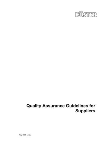 Quality Assurance Guidelines for Suppliers - KÃƒÂœSTER Holding GmbH