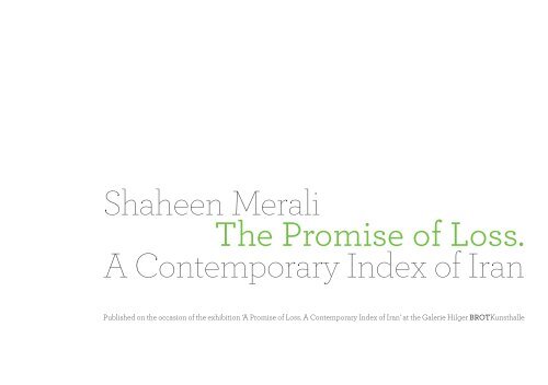 Shaheen Merali The Promise of Loss. A Contemporary