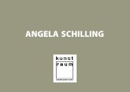 ANGELA SCHILLING - kunst-raum / schulte-goltz + noelte