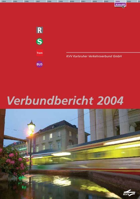 Verbundbericht 2004 - KVV - Karlsruher Verkehrsverbund