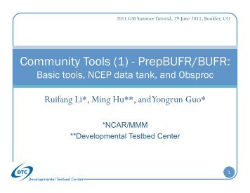 Community Tools (1) - PrepBUFR/BUFR: - Developmental Testbed ...