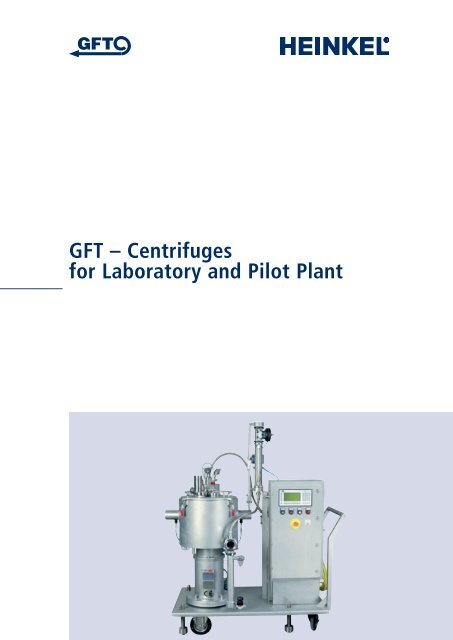 GFT – Centrifuges for Laboratory and Pilot Plant - Heinkel