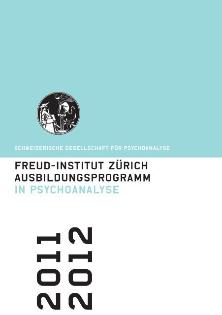 freud-institut Zürich Ausbildungsprogramm in Psychoanalyse