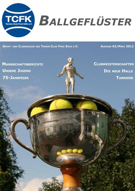 Ausgabe 2012 Tennis Club Ford Koln Ev
