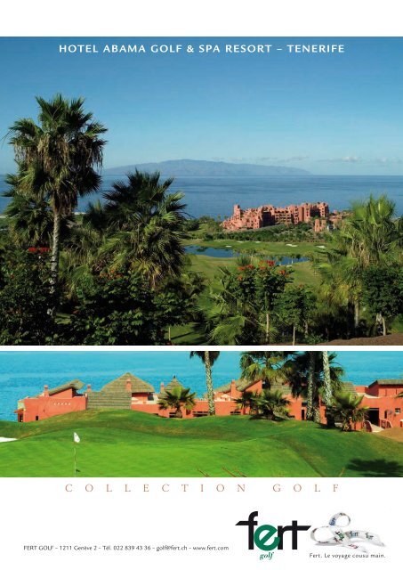 HOTEL ABAMA GOLF & SPA RESORT – TENERIFE - Fert