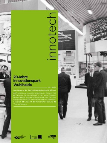 Innotech 02/2010 - Innovationspark Wuhlheide Köpenick