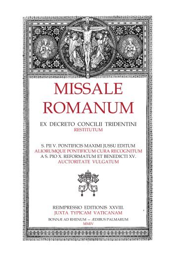 Missale Romanum--Classical Form, Tridentine Rite ... - MusicaSacra