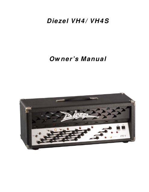 Diezel VH4/VH4S - Diezel Amplification