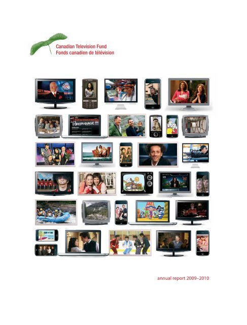 annual report 2009–2010 - Canada Media Fund