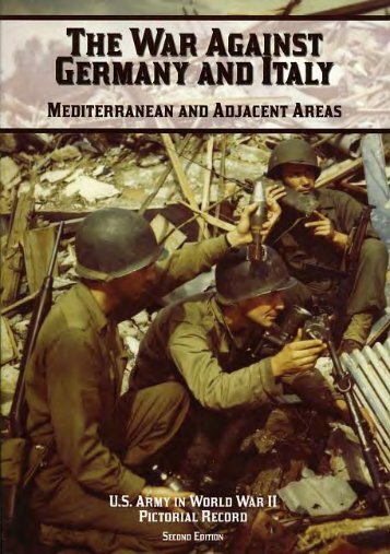 The War Against Germany and Italy: Mediterranean and Adjacent ...