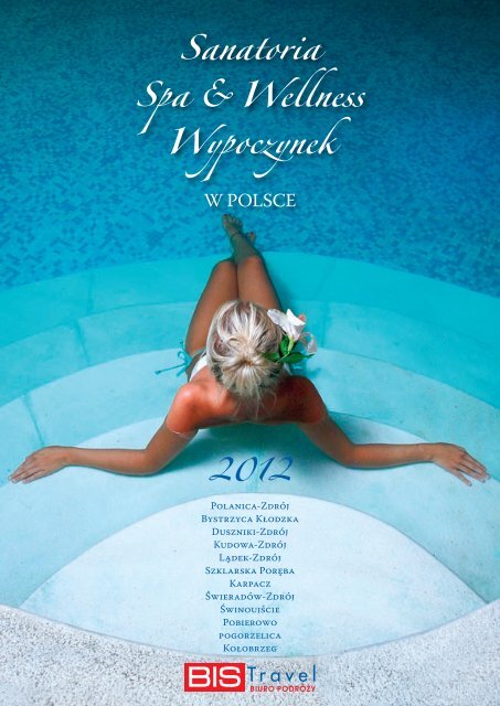 Sanatoria Spa Wellness Wypoczynek - Bis-Travel