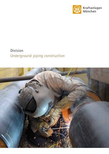 Underground piping construction - KAM Kraftanlagen München GmbH