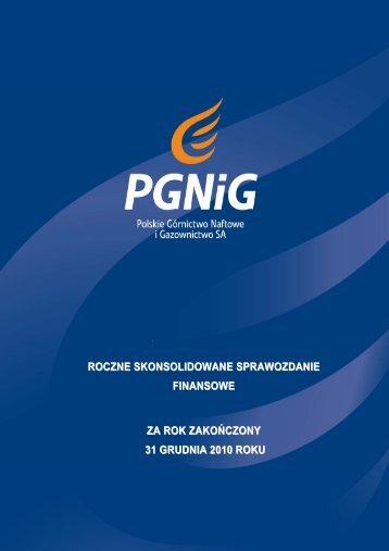 Skonsolidowane Sprawozdanie Finansowe GK PGNiG 2010.pdf